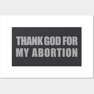 Thank God for my Abortion Posters and Art